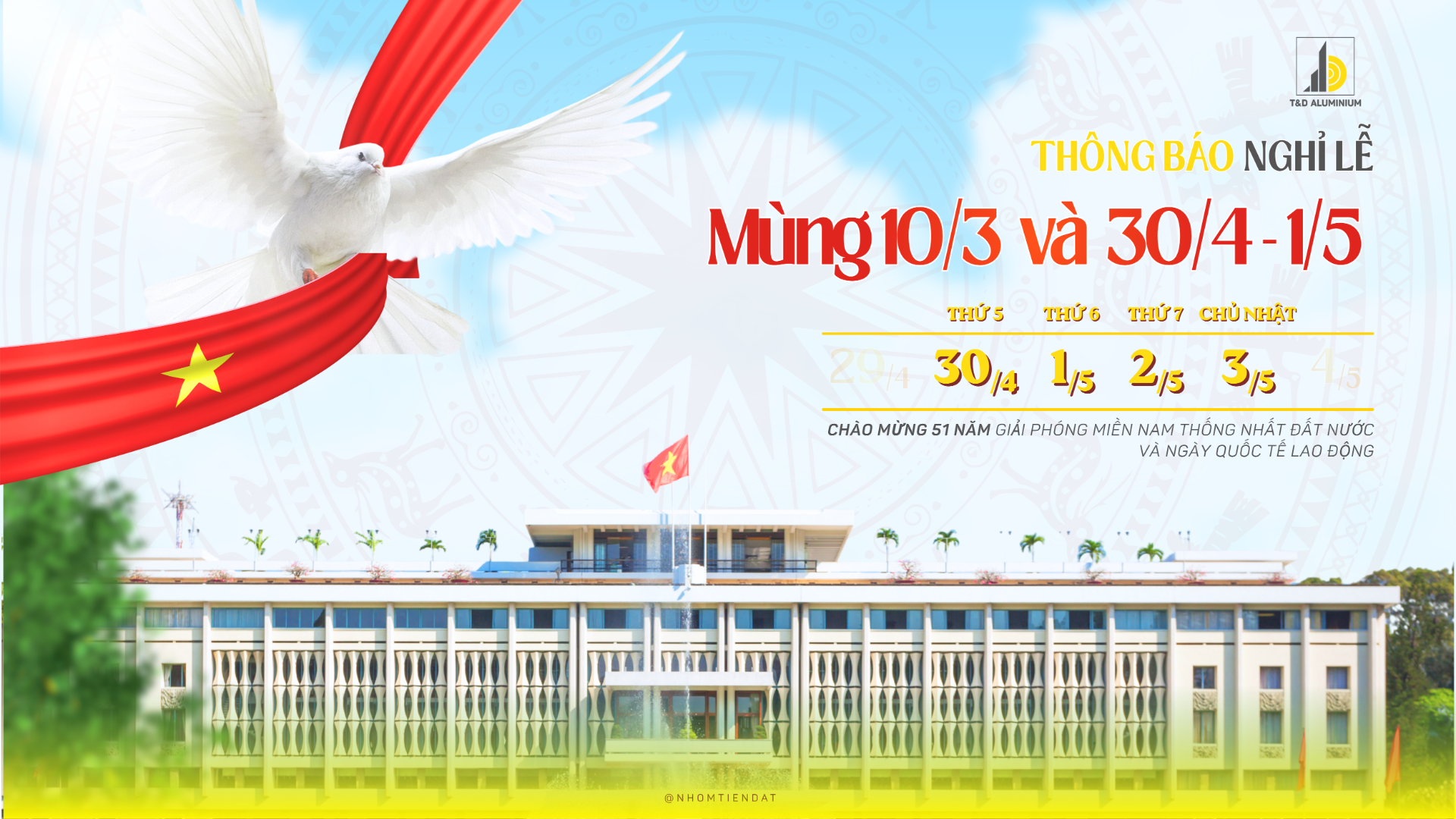 NHÔM TIẾN ĐẠT THÔNG BÁO LỊCH NGHỈ LỄ mùng 10/3, 30/4 & 1/5